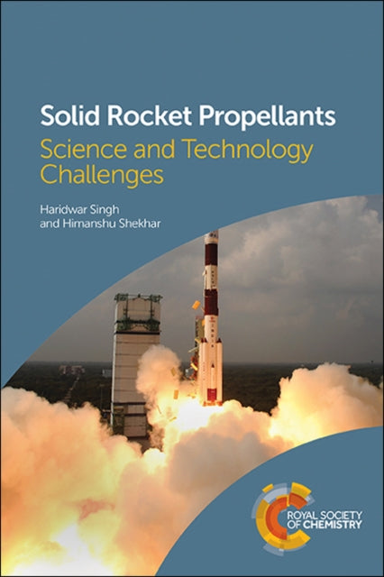 Book cover of: Solid Rocket Propellants. By: Haridwar Singh