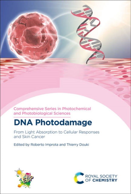 Book cover of: DNA Photodamage. By: Roberto Improta