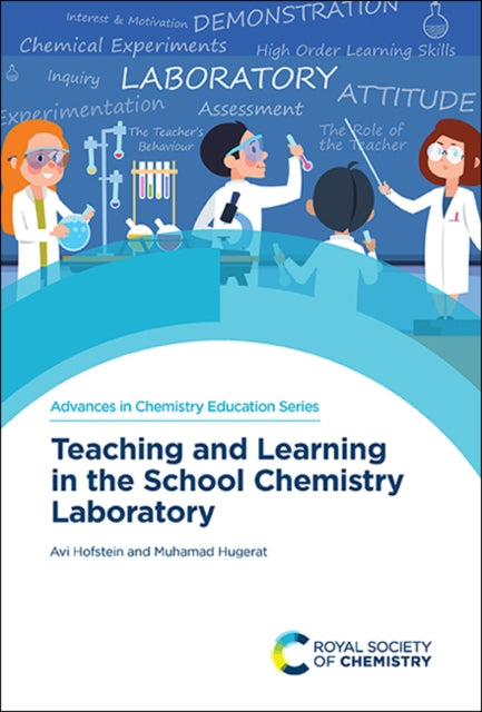 Book cover of: Teaching and Learning in the School Chemistry Laboratory. By: Avi Hofstein