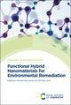 Book cover of: Functional Hybrid Nanomaterials for Environmental Remediation. By: Ahmad Fauzi Ismail