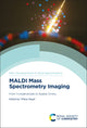 Book cover of: MALDI Mass Spectrometry Imaging. By: Tiffany Porta Siegel