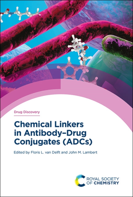 Book cover of: Chemical Linkers in Antibody–Drug Conjugates (ADCs). By: Floris van Delft