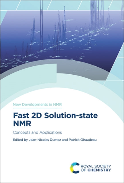 Book cover of: Fast 2D Solution-state NMR. By: Jan-Nichlas Dumez