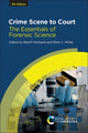 Book cover of: Crime Scene to Court. By: Niamh NicDaeid