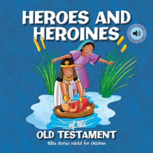 Book cover of: Heroes and Heroines of the Old Testament. By: J. Emmerson-Hicks