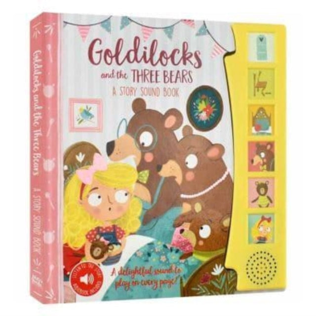 Book cover of: Goldilocks and the Three Bears a Story Sound Book. By: Laura Garnerburt