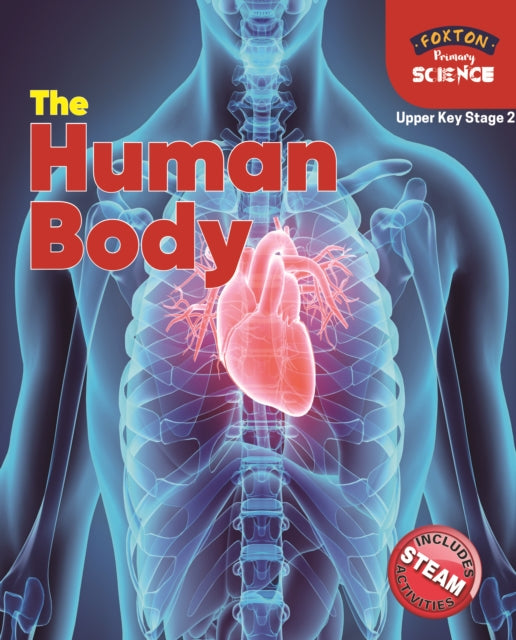 Book cover of: Foxton Primary Science: The Human Body (Upper KS2 Science)