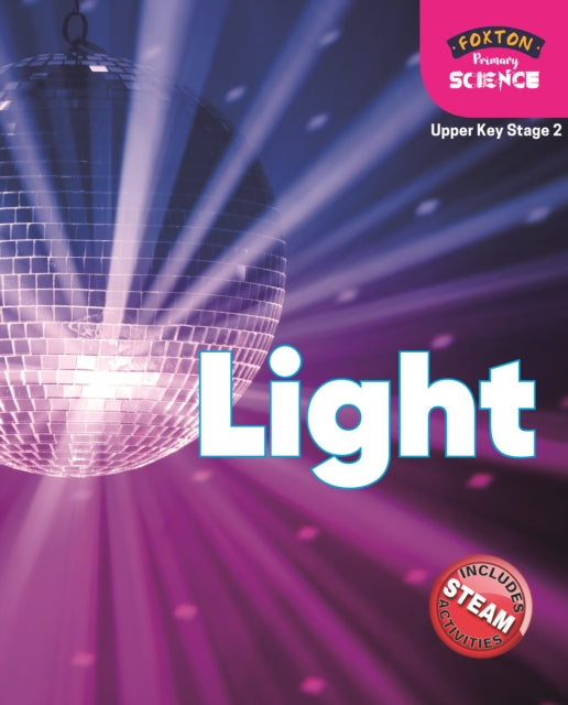 Book cover of: Foxton Primary Science: Light (Upper KS2 Science)