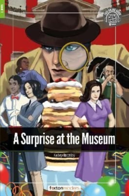 Book cover of: Surprise at the Museum - Foxton Readers Level 1 (400 Headwords CEFR A1-A2) with free online AUDIO