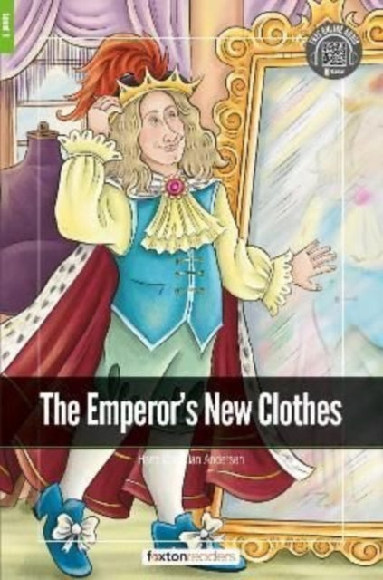 Book cover of: Emperor's New Clothes - Foxton Readers Level 1 (400 Headwords CEFR A1-A2) with free online AUDIO