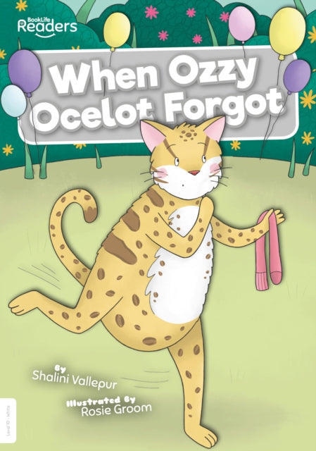 Book cover of: When Ozzy Ocelot Forgot. By: Shalini Vallepur