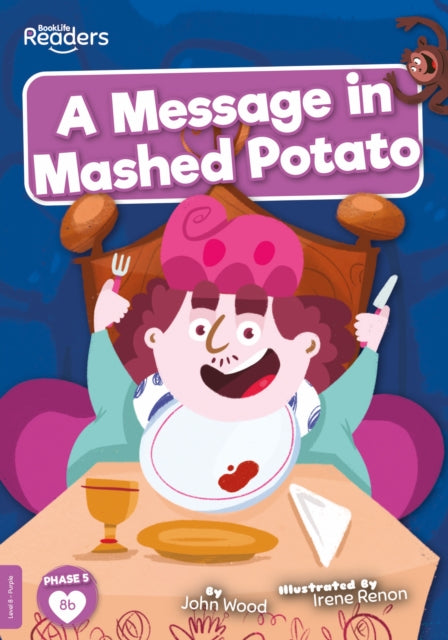 Book cover of: Message in Mashed Potato. By: John Wood