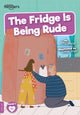 Book cover of: Fridge is Being Rude. By: John Wood