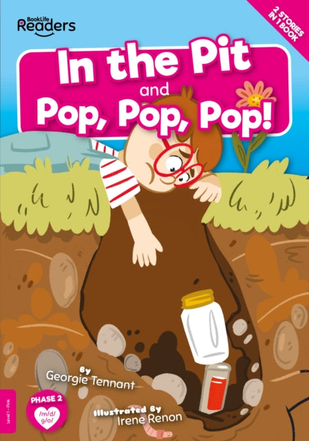 Book cover of: In The Pit and Pop Pop Pop!. By: Georgie Tennant