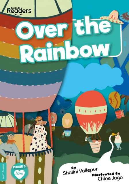 Book cover of: Over the Rainbow. By: Shalini Vallepur