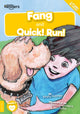 Book cover of: Fang and Quick! Run!. By: Kirsty HOLMES