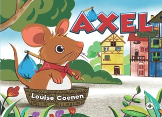 Book cover of: Axel. By: Louise Coenen