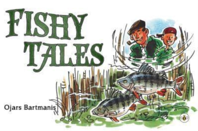 Book cover of: Fishy Tales. By: Ojars Bartmanis