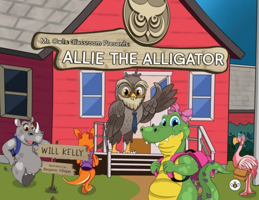 Book cover of: Mr. Owl's Classroom Presents. By: Will Kelly