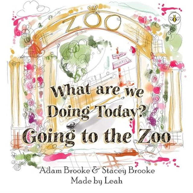 Book cover of: What are we Doing Today? Going to the Zoo