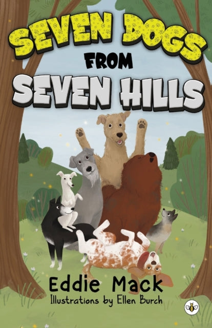 Book cover of: Seven Dogs from Seven Hills. By: Eddie Mack