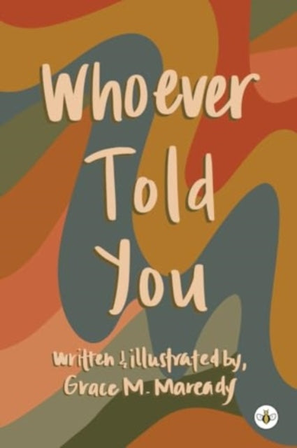 Book cover of: Whoever Told You