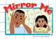 Book cover of: Mirror Me