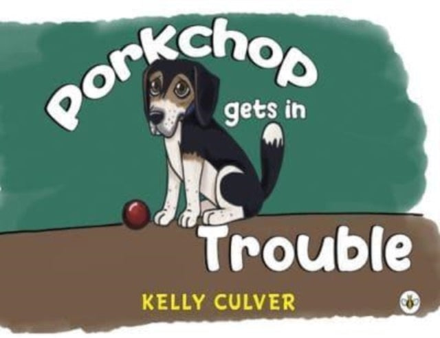 Book cover of: Porkchop Gets in Trouble. By: Kelly Culver