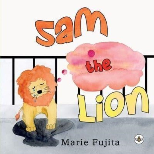 Book cover of: Sam the Lion. By: Marie Fujita