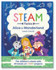 Book cover of: STEAM Tales: Alice in Wonderland. By: Lewis Carroll