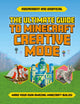 Book cover of: Ultimate Guide to Minecraft Creative Mode (Independent & Unofficial). By: Eddie Robson