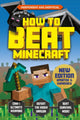 How to Beat Minecraft - Extended Edition, Independent and Unofficial 9781839352331 Eddie Robson