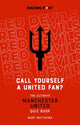 Book cover of: Call Yourself a United Fan?. By: Mart Matthews