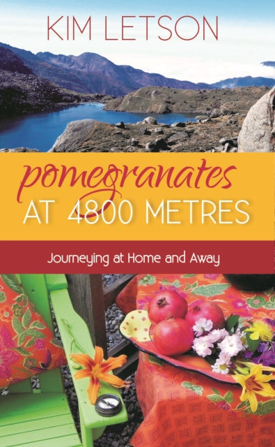 Book cover of: Pomegranates at 4800 Metres