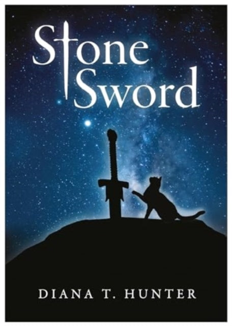Stone Sword 9781839527890 Diana T. Hunter