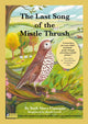 Book cover of: Last Song of the Mistle Thrush - A timeless and beautifully illustrated children’s poem that lingers in the heart