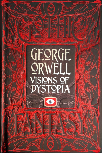 Book cover of: George Orwell Visions of Dystopia. By: G. Orwell