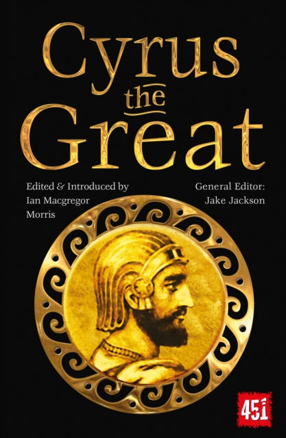 Book cover of: Cyrus the Great. By: J. K. Jackson