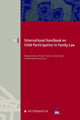 Book cover of: International Handbook on Child Participation in Family Law, 51. By: Wendy Schrama