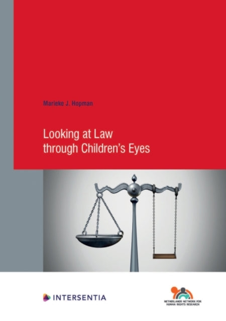 Book cover of: Looking at Law through Children's Eyes. By: J. HOPMAN