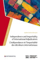 Book cover of: Independence and Impartiality of International Adjudicators. By: Giuditta Cordero-Moss