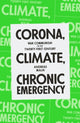 Book cover of: Corona, Climate, Chronic Emergency. By: Andreas Malm
