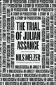 Book cover of: Trial of Julian Assange. By: Nils Melzer