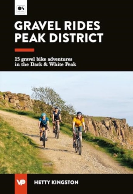Book cover of: Gravel Rides Peak District. By: Hetty Kingston