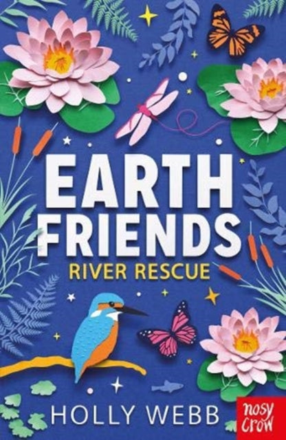 Book cover of: Earth Friends: River Rescue. By: Holly Webb
