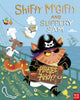 Shifty McGifty and Slippery Sam: Pirates Ahoy! 9781839945823 Tracey Corderoy