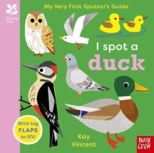 Book cover of: National Trust: My Very First Spotter's Guide: I Spot a Duck