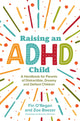 Book cover of: Raising an ADHD Child. By: Fintan O'Regan