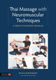 Book cover of: Thai Massage with Neuromuscular Techniques. By: Slava Kolpakov