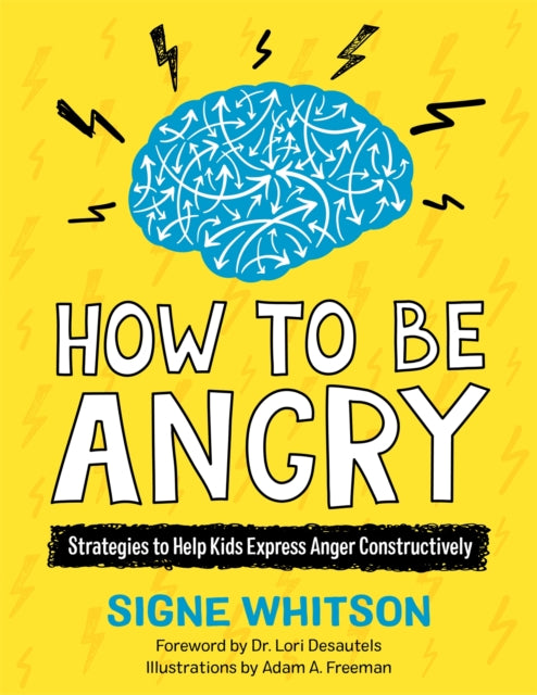 Book cover of: How to Be Angry. By: Signe Whitson